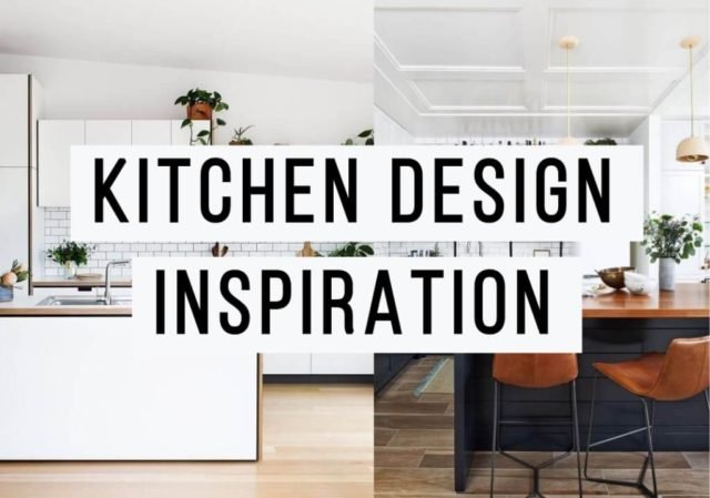 34 Ultimate Collection of Kitchen Design Ideas & Inspiration